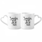 Someday We'll All Go Mad Quote Couple Porcelain Mug Set Cerac Lover Cup Heart Handle