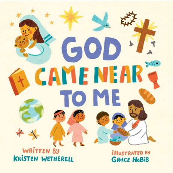 For the Bible Tells Me So God Came Near to Me, (Board Book)
