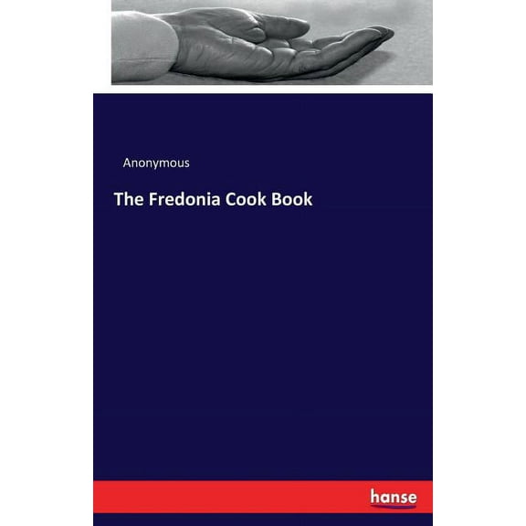 The Fredonia Cook Book, (Paperback)
