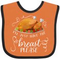 thumbnail image 3 of Inktastic I'll Just Have the Breast Please Thanksgiving Boys or Girls Baby Bib, 3 of 4