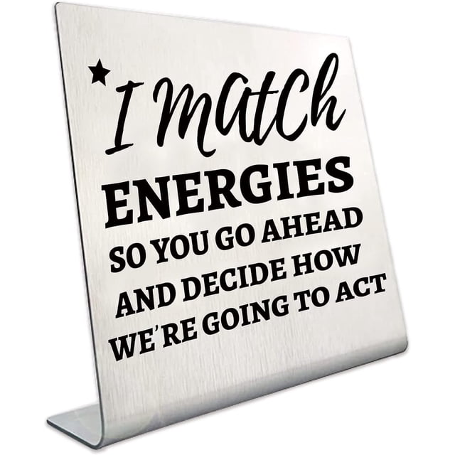 Letrero de acero inoxidable para decoración de escritorio, diseño de motivación, para mujeres, amigos, compañeros de trabajo, oficina, hogar, estante de 3,9 x 3,9 pulgadas