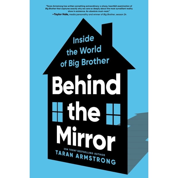 Behind the Mirror: Inside the World of Big Brother, (Paperback)