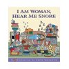 I Am Woman, Hear Me Snore (Paperback)