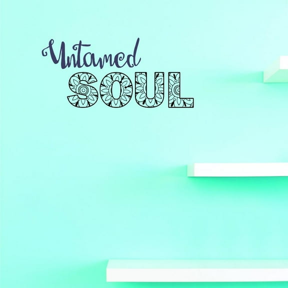 Custom Decals Untamed Soul Wall Art Size: 14 X 28 Inches Color: As Seen
