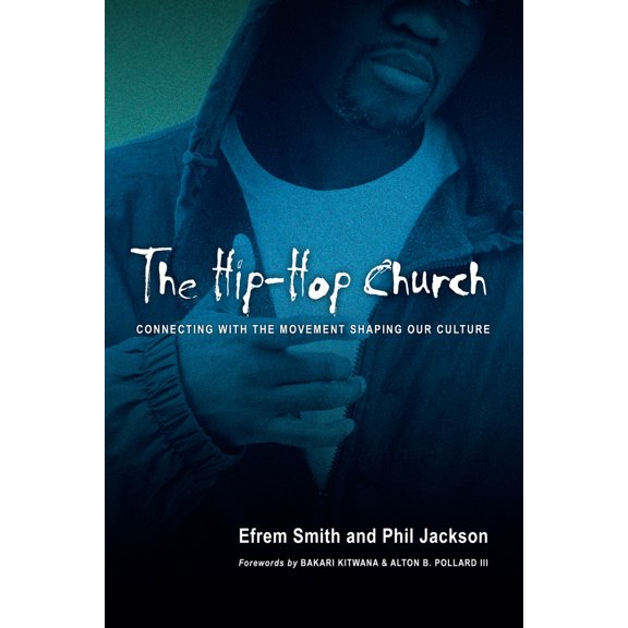 Pre-Owned The Hip-Hop Church: Connecting with the Movement Shaping Our Culture (Paperback) 0830833293 9780830833290