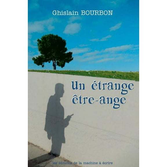 Un étrange être-ange, (Paperback)