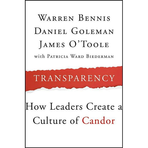 J-B Warren Bennis: Transparency: How Leaders Create a Culture of Candor (Paperback)