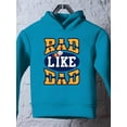 thumbnail image 3 of Rad Like Dad! Hoodie Toddler -Image by Shutterstock,  4 Toddler, 3 of 4