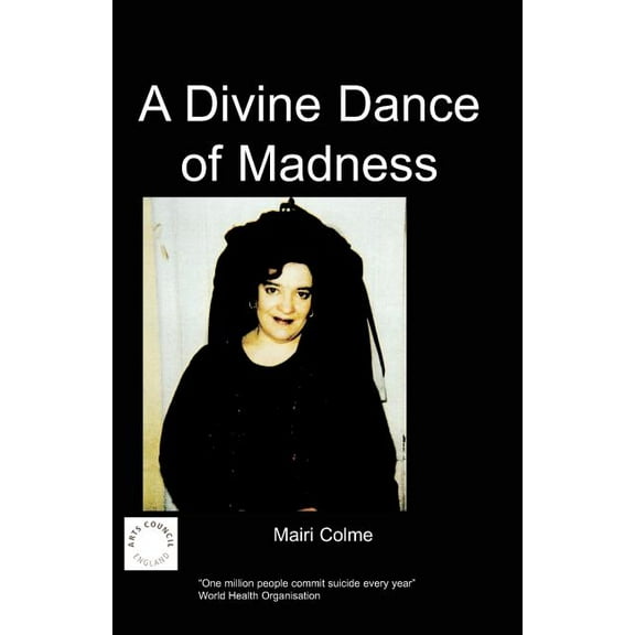A Divine Dance of Madness, (Paperback)