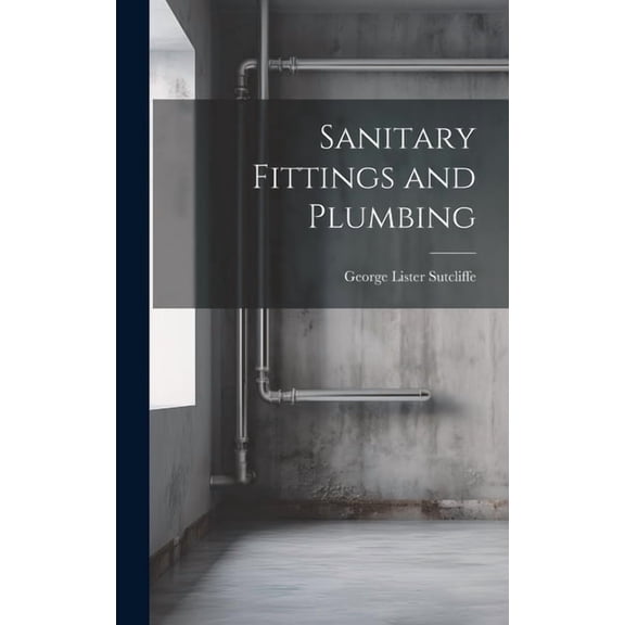 Sanitary Fittings and Plumbing (Hardcover)