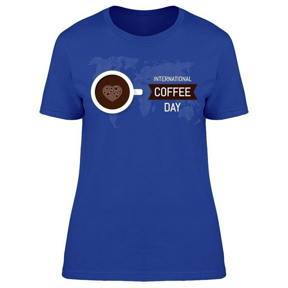International Coffee Day Heart T-Shirt Women -Image by Shutterstock, Female XX-Large