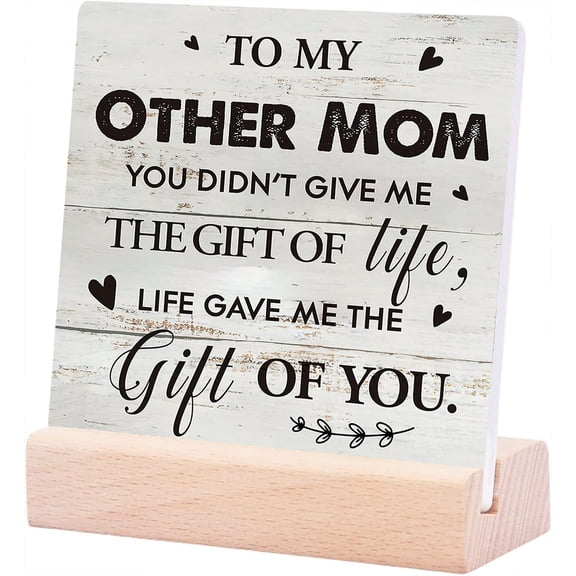 Ceramic Sign 4x4Inch To My Other Mom Life Gave Me The Gift Of You Ceramic Plaque Sign with Wood Stand Rustic Bonus Mom Stepmom Ceramic Plaque Desk Sign For Home Living Room Shelf Table Decoration