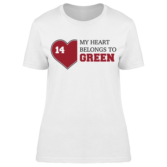 Heart Belongs To Green Tee Women's -Image by Shutterstock Women's T-shirt