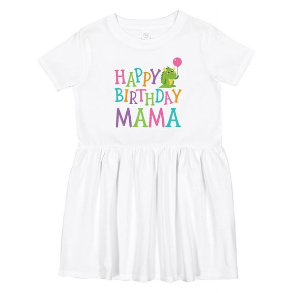 Inktastic Happy Birthday Mama Girls Toddler Dress