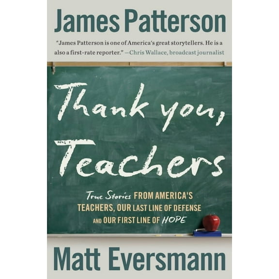 Heroes Among Us Thank You, Teachers: True Stories from America's Teachers, Our Last Line of Defense and Our First Line of Hope, Book 6 (Hardcover)