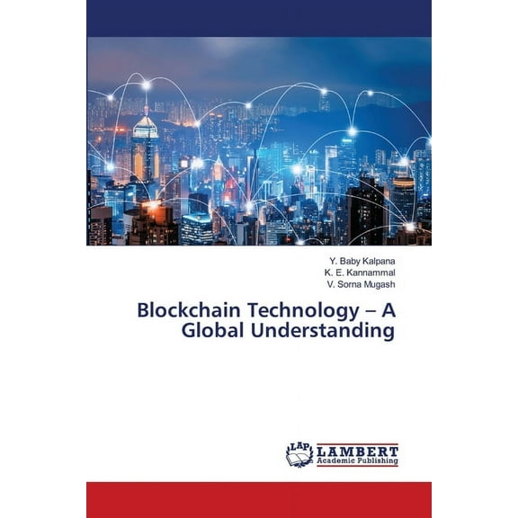 Blockchain Technology - A Global Understanding, (Paperback)