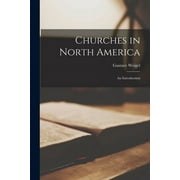 Churches in North America : an Introduction (Paperback)