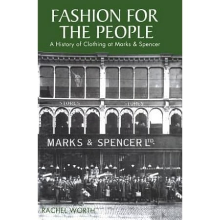 Fashion for the People: A History of Clothing at Marks &