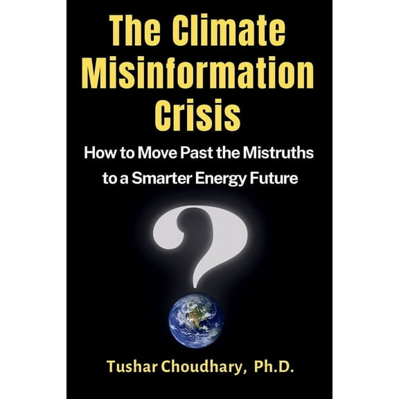 The Climate Misinformation Crisis (Paperback)