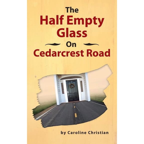 The Half Empty Glass on Cedarcrest Road