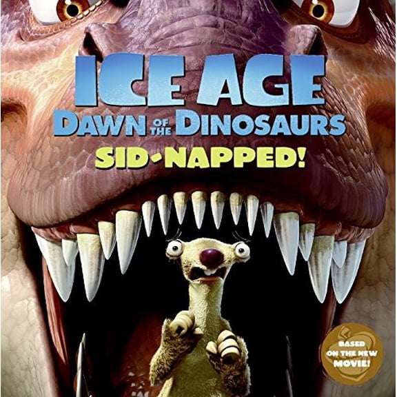 Pre-Owned Sid-Napped! (Ice Age: Dawn of the Dinosaurs) Paperback