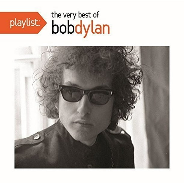 Playlist The Very Best Of Bob Dylan Cd Walmart Com