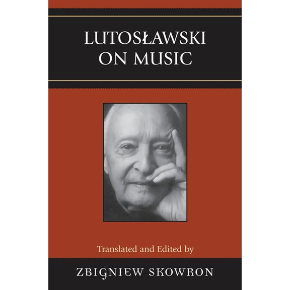Lutoslawski on Music, (Paperback)