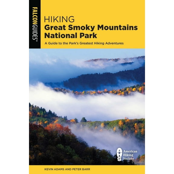 Regional Hiking Hiking Great Smoky Mountains National Park, (Paperback)