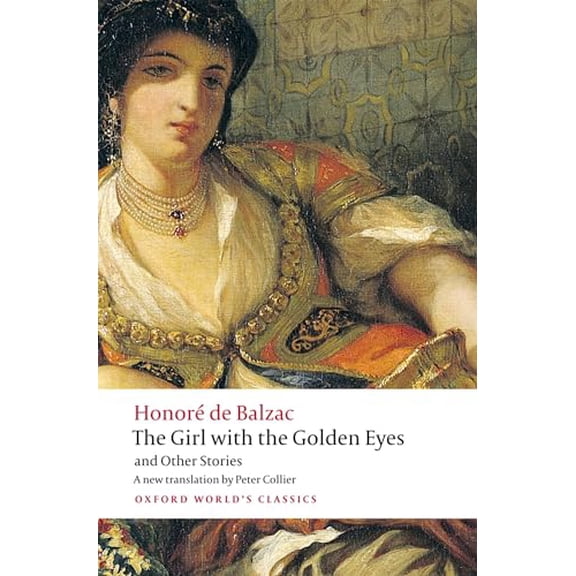 Pre-Owned The Girl with the Golden Eyes and Other Stories (Oxford World's Classics), 9780199571284, 0199571287, Paperback,
