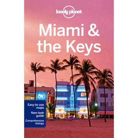 Pre-Owned Lonely Planet Miami & the Keys (Paperback) 1742207308 9781742207308