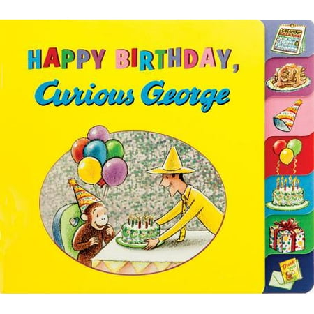 Happy Birthday Curious George (Board Book) (Happy Birthday Guy Best Friend)