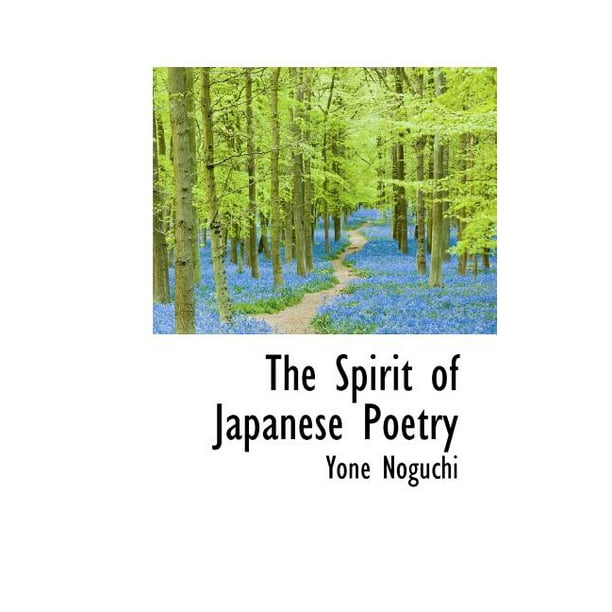 The Spirit of Japanese Poetry (Paperback) - Walmart.com