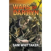 Chronicles of Dar'ryn: Wars of Dar'ryn (Paperback)