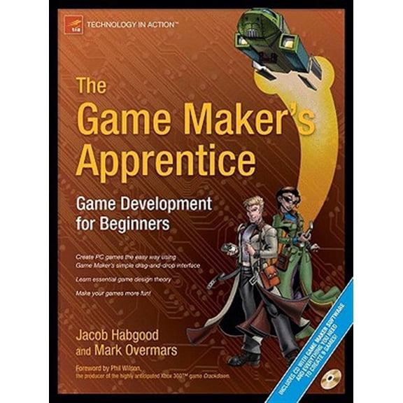 Pre-Owned The Game Maker's Apprentice: Game Development for Beginners [With CDROM] (Paperback) 1590596153 9781590596159