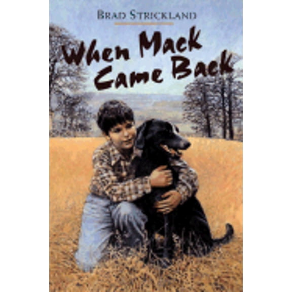 Pre-Owned When Mack Came Back (Hardcover) 0803724985 9780803724983