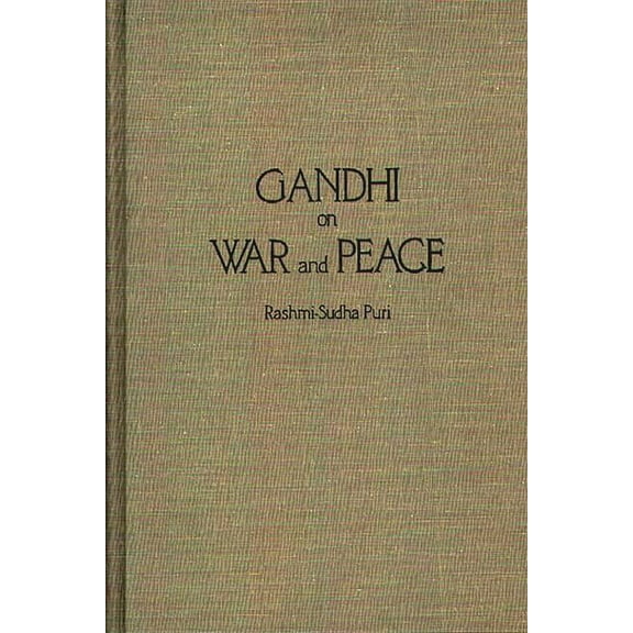 Gandhi on War and Peace, (Hardcover)