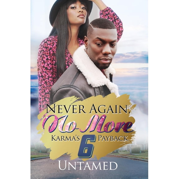 Pre-Owned Never Again, No More 6 : Karma's Payback (Paperback)