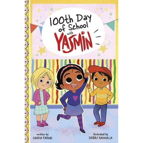 Holidays and Celebrations with Yasmin 100th Day of School with Yasmin, (Hardcover)