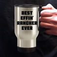 thumbnail image 5 of Rancher Gift – “Best Effin' Rancher Ever” Stainless Steel Travel Mug, 14oz Coffee Cup with Handle, Funny Present for Ranchers, 5 of 9