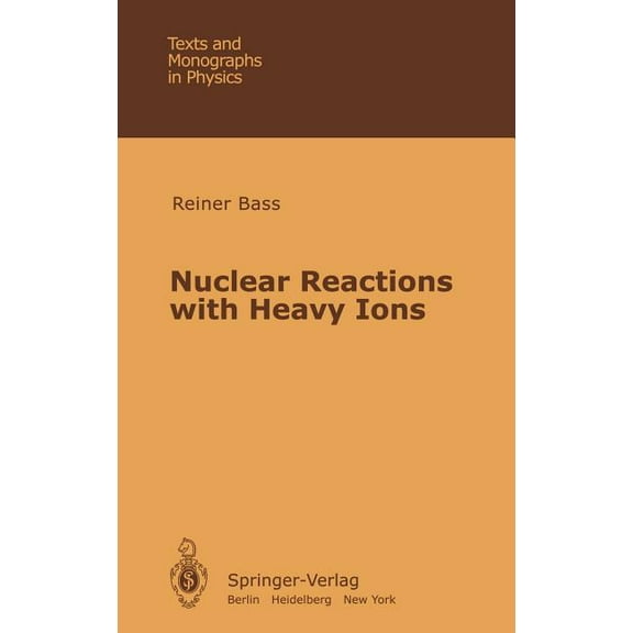 Theoretical and Mathematical Physics Nuclear Reactions with Heavy Ions, (Hardcover)