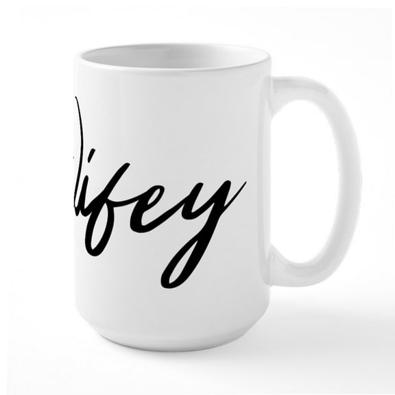 CafePress - Wifey - 15 oz Ceramic Large White Novelty Mug