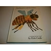 Pre-Owned The Honey Bee and the Robber Hardcover 0399207678 9780399207679 Eric Carle