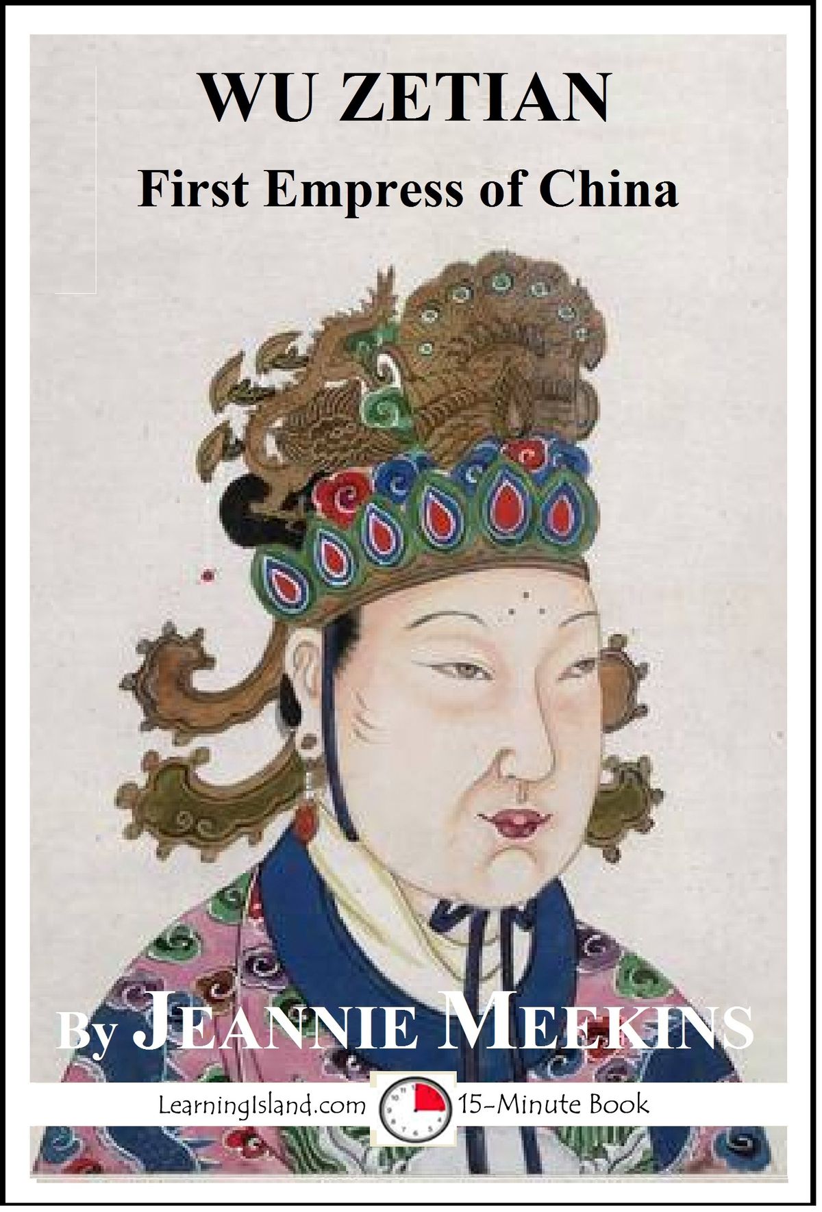 Wu Zetian First Empress of China eBook