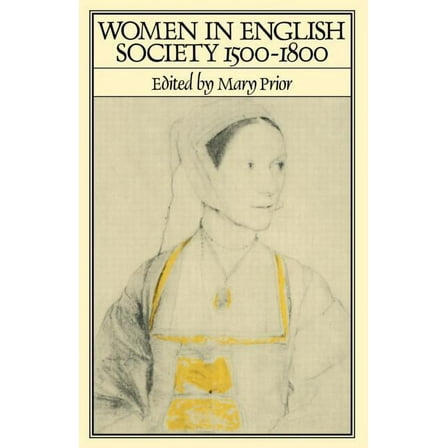 Women in English Society, 1500-1800, (Paperback)