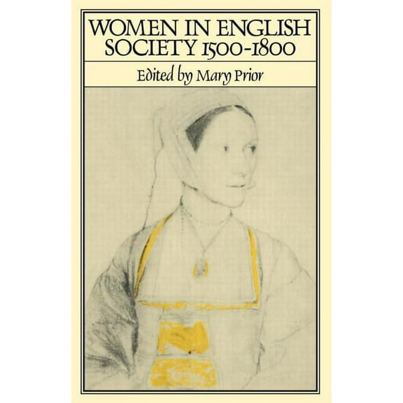 Women in English Society, 1500-1800, (Paperback)