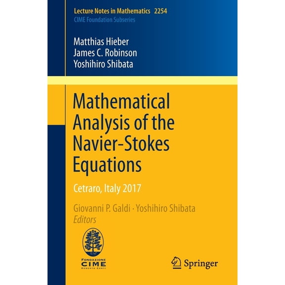 Mathematical Analysis of the Navier-Stokes Equations: Cetraro, Italy 2017, (Paperback)