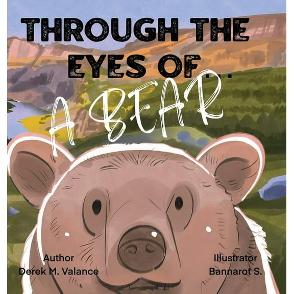 Through the Eyes of a Bear, (Hardcover)