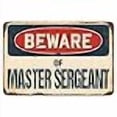 thumbnail image 3 of SignMission Z-A-710-BW-Master Sergeant Panneau Rustique 7 x 10 Po. Attention au Maître Sergeant, 3 of 4