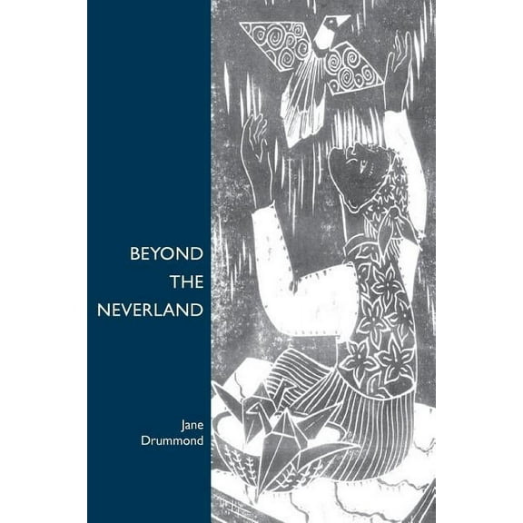 Beyond the Neverland, (Paperback)