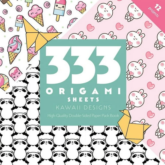 333 Origami Sheets Kawaii Designs: High-Quality Double-Sided Paper Pack Book, (Paperback)